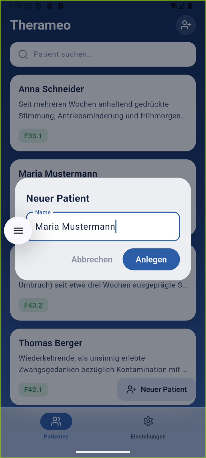 Dialog „Neuer Patient" über der Patientenliste mit einem Namensfeld, in das „Maria Mustermann" eingetragen ist, sowie den Schaltflächen Abbrechen und Anlegen.