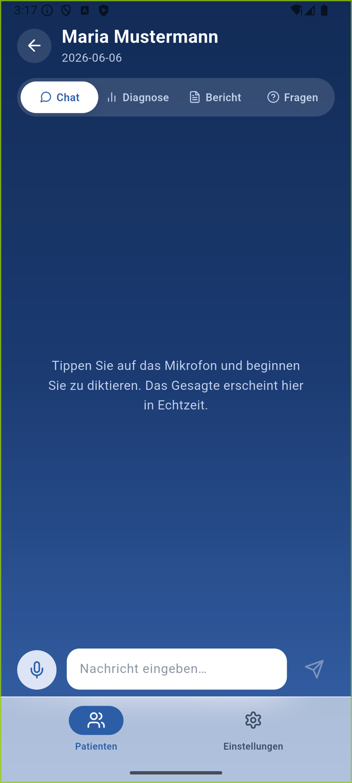 Sitzungsansicht mit den Reitern Chat, Diagnose, Bericht und Fragen, einem Hinweis „Tippen Sie auf das Mikrofon und beginnen Sie zu diktieren" und einem Mikrofon-Knopf samt Eingabefeld am unteren Rand.